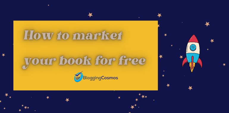 How to market your book for free